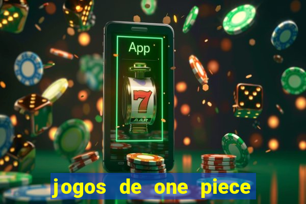 jogos de one piece para celular